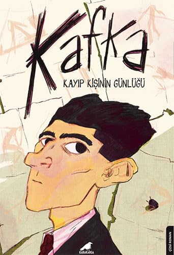 Kafka;Kayıp Kişinin Günlüğü (Paperback)