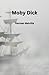 Moby Dick: Nautical Adventu...