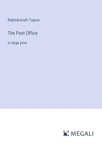 The Post Office: in large print