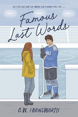 Famous Last Words (Holt Hockey, #1)