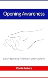 Opening Awareness...