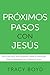 Próximos Pasos con Jesús by Tracy Boyd
