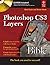 Photoshop Cs3 Layers Bible by Matt Doyle