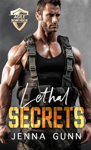 Lethal Secrets (Agile Security & Rescue #9)