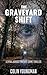 The Graveyard Shift: A Ryan...