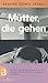 Mütter, die gehen (German Edition)
