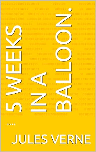 5 Weeks in a Balloon