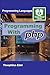 Programming With PHP (Mastering Programming Languages Series)