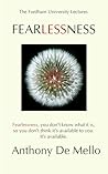 Fearlessness: You...