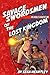 Savage Swordsmen of The Los...