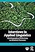 Interviews in Applied Linguistics: Autobiographical Reflections on Research Processes