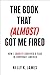The Book That (Almost) Got Me Fired: How I (Barely) Survived a Year in Corporate America