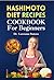 Hashimoto Diet Recipes Cookbook for Beginners: Heal with Flavor: Beginner's Guide to Hashimoto Diet – Nourishing Recipes for Thyroid Wellness!