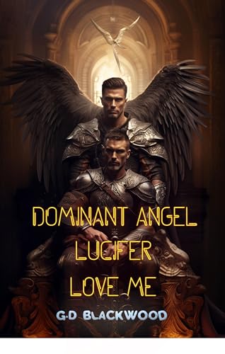 Dominant Angel Lucifer Love Me (Married To Lucifer #2)