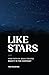 Like Stars: How Faith in Jesus Creates Beauty in the Contrast