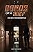 Bonds of a Thief (The Redeemer Files)