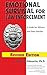 Emotional Survival for Law Enforcement: A Guide for Officers and Their Families Revised Edition 2021