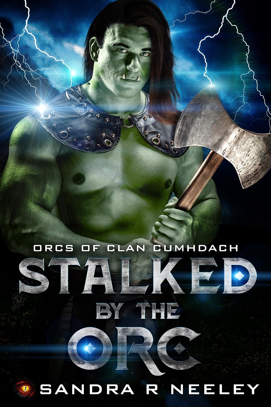 Stalked by the Orc (Orcs of Clan Cumhdach, #2)