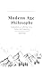 Modern Age Philosophy: Medi...