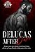 DeLucas After Dark: Savage Bloodline Holiday Novellas