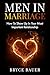 Men In Marriage by Bryce Bauer