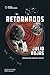 Retornados by Julio Rojas