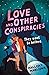 Love and Other Conspiracies