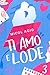 Ti amo e lode 3: college ro...