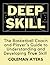 Deep Skill: The Basketball Coaches' and Players' Guide to Understanding and Developing True Skill