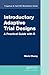 Introductory Adaptive Trial...