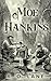 Moe Hankins by R.O. Lane