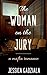 The Woman on the Jury (Costa Family Book 7) by Jessica Gadziala