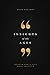 Insights of the Ages: Quotes for a Life Well Crafted