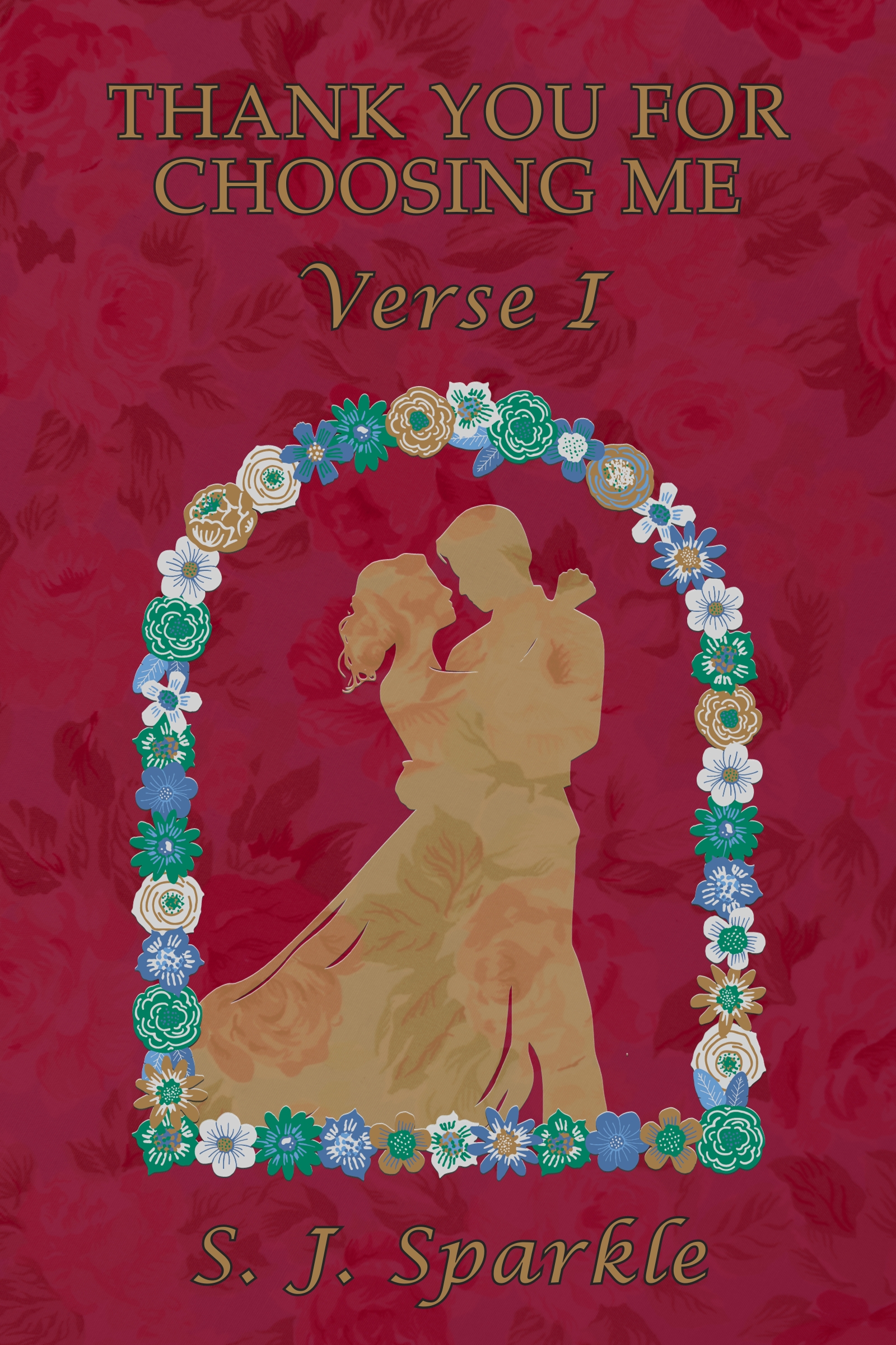 Thank You For Choosing Me: Verse 1 (Thank You For Choosing Me, #1)
