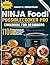 Ninja Foodi PossibleCooker Pro Cookbook For Beginners by Nancy C. Bergstrom