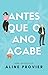 Antes que o Ano Acabe (Série Antes) by Aline Provier