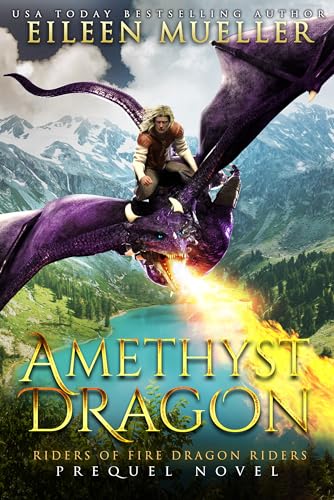 Amethyst Dragon (Riders of Fire #0)