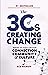 The 3 Cs of Creating Change: Making an Impact Through Connections, Community & Culture