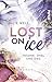 Lost on Ice (Scoring Love, #2)