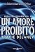 Un amore proibito (Rogues, #1)