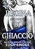 Regina di ghiaccio (Sick Boys Vol. 2) (Italian Edition)