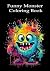 Funny Monsters Coloring Boo...
