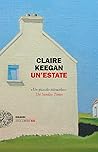 Un'estate by Claire Keegan