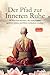 Der Pfad zur Inneren Ruhe by Sumitra Shakya