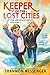 Keeper of the Lost Cities: The Graphic Novel, Part 1: Volume 1