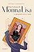 Pour l'amour de Monna Lisa:...