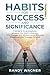 Habits For Success and Sign...