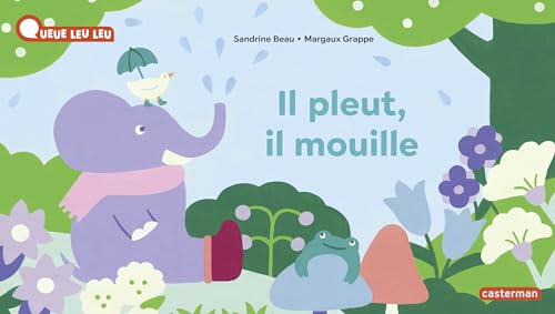À la Queue Leu Leu - Il pleut, il mouille (French Edition)