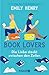 Book Lovers - Die Liebe steckt zwischen den Zeilen by Emily Henry Book Lovers - Die Liebe steckt zwischen den Zeilen by Emily Henry
