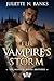The Vampire's Storm: Steamy Paranormal Romance (Moretti Blood Brothers Romance Book 13)